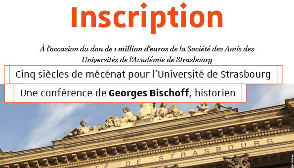 Conférence Cinq siècles de mécénat pour l’Université de Strasbourg – 8 mars 2023, Strasbourg