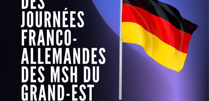 Journées franco-allemandes des MSH du Grand Est (26-27 mars 2026) – Langue et pouvoir