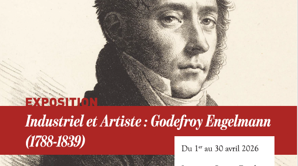Exposition – Dans la peau du lithographe : Godefroy Engelmann