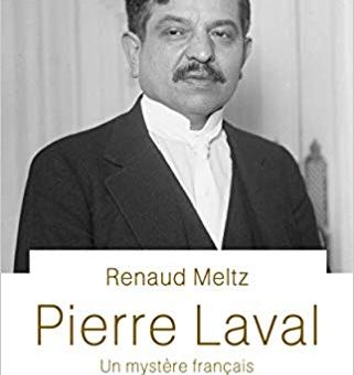 Parution – R. Meltz, “Pierre Laval”